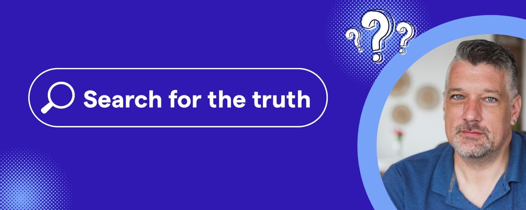 Search box with search for the truth inside